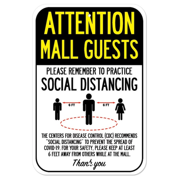 Public Safety Sign-Mall Guests Practice Social Distancing, Heavy-Gauge, 12" H, A-1218-25407